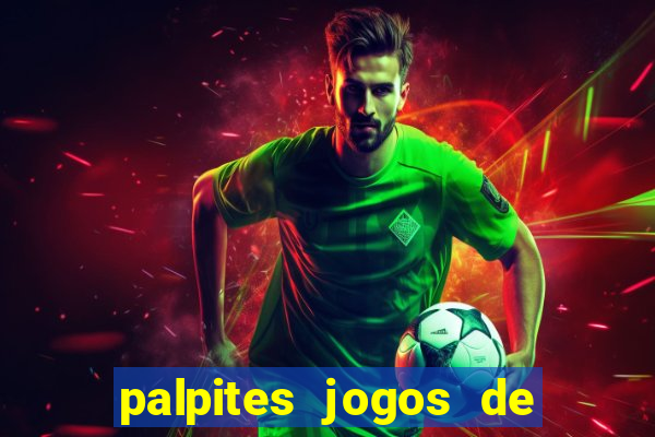 palpites jogos de hoje favoritos